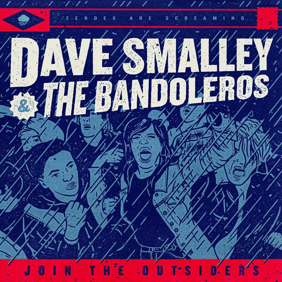 Join The Outsiders - Dave Smalley & The Bandoleros